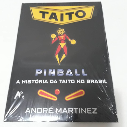 Livro Pinball A História Da Taito No Brasil