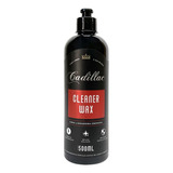 Cera Limpadora Cremosa Carnaúba Cleaner Wax Cadillac 500 Ml