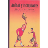 Anibal Y Melquiades (16) - Hinojosa, Francisco