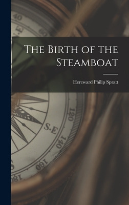 Libro The Birth Of The Steamboat - Spratt, Hereward Philip