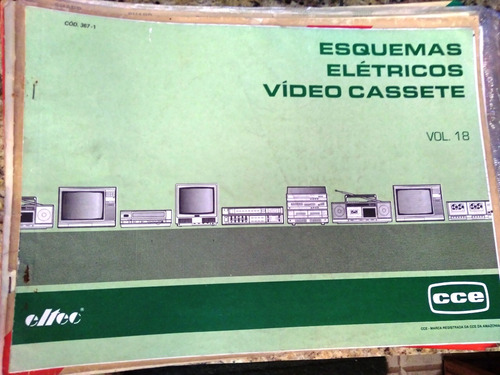 Manual Esquema Elétrico Cce Tv, Vc E Laiser Antigos 3 Livros