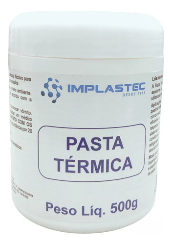 Pasta Térmica  - Pote 500g - Implastec