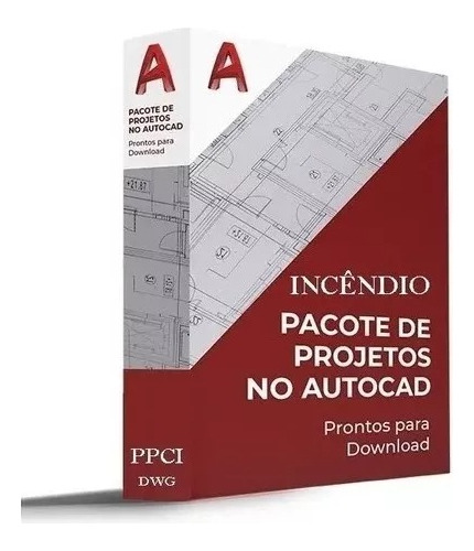 Pacote Projeto De Combate A Incêndio Dwg + Brindes - Autocad