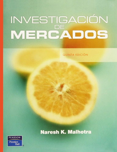 Investigacion De Mercados Malhotra