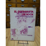 Libro El Guitarrista De Rock No.8 John Clausi