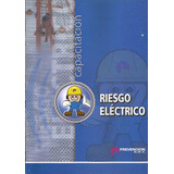 Seguridad Laboral - Riesgo Eléctrico 