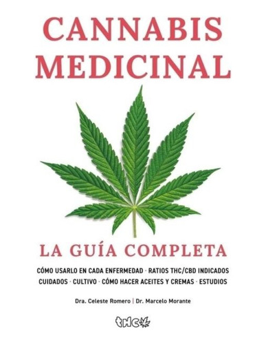 Cannabis Medicinal La Guia Completa - Romero - Thc