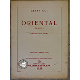 Antigua Partitura Violín Y Piano, 1941: Cesar Cui, Oriental