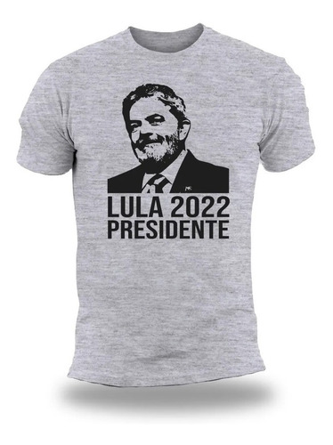 Camiseta Presidente Lula 2022 Blusa Envio Imediato Promoção