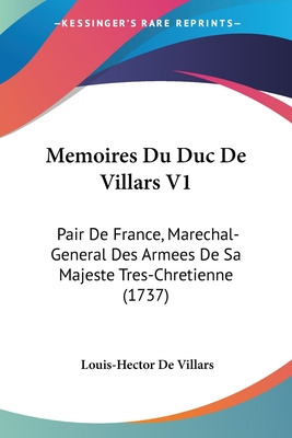 Libro Memoires Du Duc De Villars V1: Pair De France, Mare...
