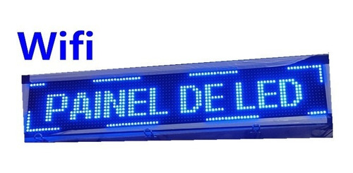 Painel Letreiro Digital 100x20 Azul Externo Wifi