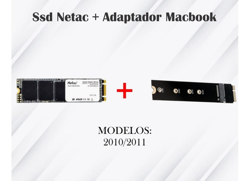 Ssd Netac 256gb M.2 P/ Macbook 2010 /11 Modelo A1369 A1370