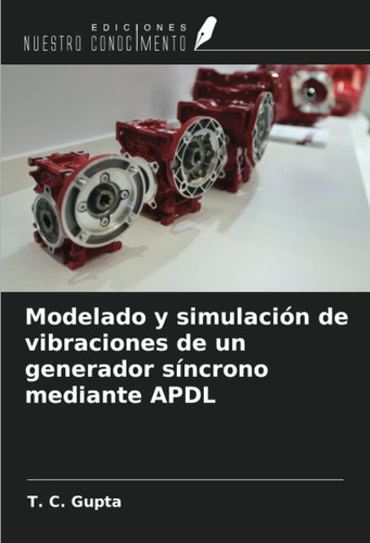 Libro: Modelado Y Simulación De Vibraciones De Un Generador