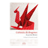 Gabinete De Dragones, De Robles, Alejandro. Editorial Eolas Ediciones, Tapa Blanda En Español