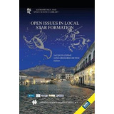 Libro Open Issues In Local Star Formation - Jacques Lã©pine