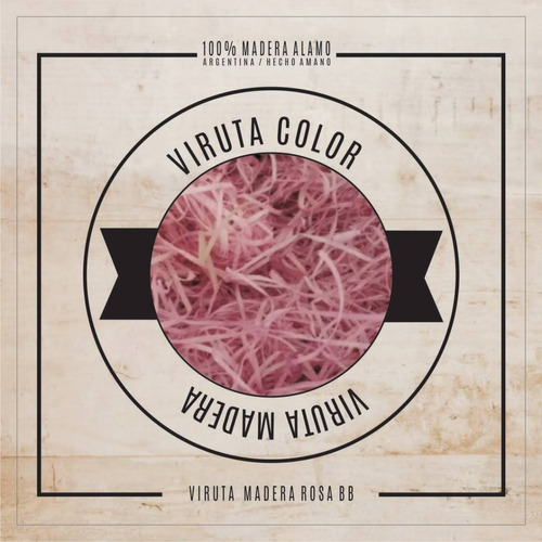 Viruta De Madera Color Rosa Bb X 1/4 Kg