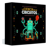 Libro: La Ciencia De Los Circuitos Eléctricos. Arnold, Nick.