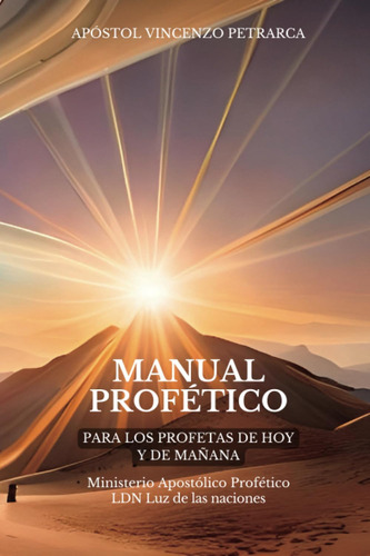 Libro Manual Profético Para Los Profetas De Hoy Y De Mañana