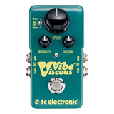 Pedal Tc Electronic P/guitarra Viscous Vibe