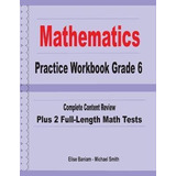 Libro Mathematics Practice Workbook Grade 6 : Complete Co...