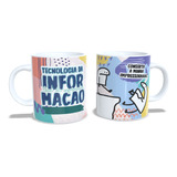 Caneca Porcelana Personalizada Tecnologia Da Informação 