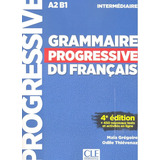 Grammaire Progressive Du Francais Intermédiair 4ª Édit