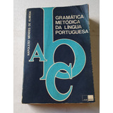 Livro Gramática Metódica Da Língua Portuguesa - L7227