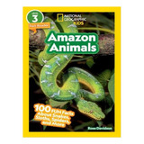 National Geographic Readers: Amazon Animals (l3) - Ros. Eb07