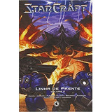 Livro Star Craft: Linha De Frente Vol.2 - Knaak E Outros [2009]