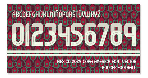 Tipografía México Copa America 2024 / Archivo, Ttf, Ai, Eps