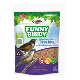 Ração Para Passaro Preto Sabiá Trinca Ferro Funny Birdy 350g