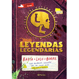 Leyendas Legendarias / Legendary Legends: Los Archivos Secre