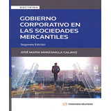 Gobierno Corporativo En Las Sociedades Mercantiles - 2.ª Ed.