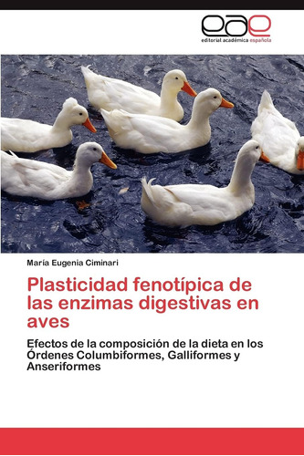 Libro: Plasticidad Fenotípica De Las Enzimas En Aves: Efecto