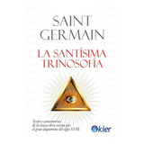 La Santisima Trinosofia - Saint Germain - Libro Envio Rapido