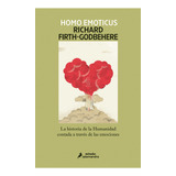 Homo Emoticus /  Richard Firth - Godbehere