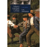 Jefes / Los Cachorros (biblioteca Mario Vagas Llosa) (carto