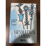 Gramática Latina - Napoleão Mendes De Almeida - 1997