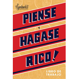 Libro: Piense Y Hágase Rico - Libro De Trabajo (think And Gr