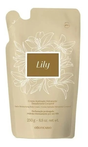  Refil Hidratante Acetinado Corporal Lily 250g 