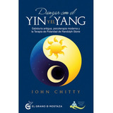 Danzar Con El Yin Y El Yang - John Chitty