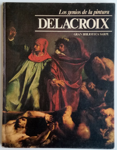 Delacroix Genios Pintura Gran Biblioteca Sarpe # 7 Libro