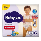 Fralda Babysec Premium Shortinho Sistema Perfctfit G 52 Unid Tamanho Grande (g) 8,5 - 12kg