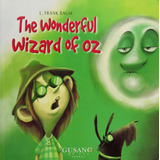 The Wonderful Wizard Of Oz ( Mago De Oz ) Versión En Inglés