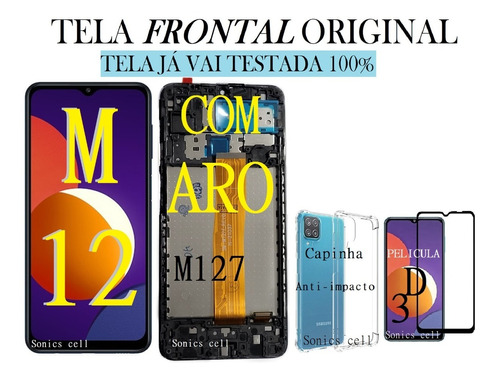 Tela Frontal Original   M12/ M127 Com Aro + Pelícu3d+capinha