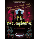 Libro Feliz No Cumpleaños [ Un Giro Inesperado ] Alicia Pais