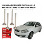 Valvula De Escape Fiat Palio 1.3 Mpi 8v Fiat Uno 1.3 Mpi 01- Fiat Uno