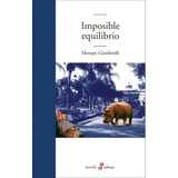 Imposible Equilibrio - Mempo Giardinelli