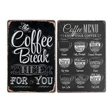 Señales - Lzymsz 2pc Metal Tin Sign, Bar Sign Coffee Break T