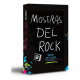 Libro Mostras Del Rock - Recanati, Paola